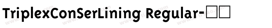 TriplexConSerLining Regular字体转换